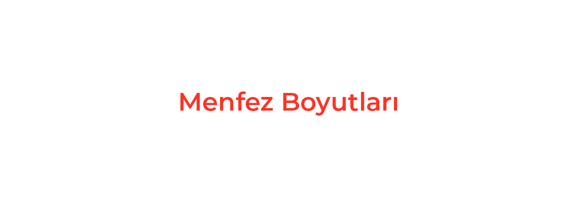 Menfez Boyutları