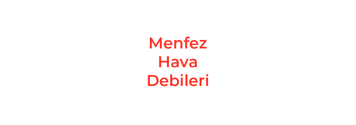 Menfez Hava Debileri