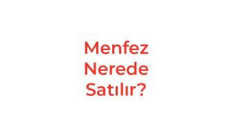 Menfez Nerede Satılır?